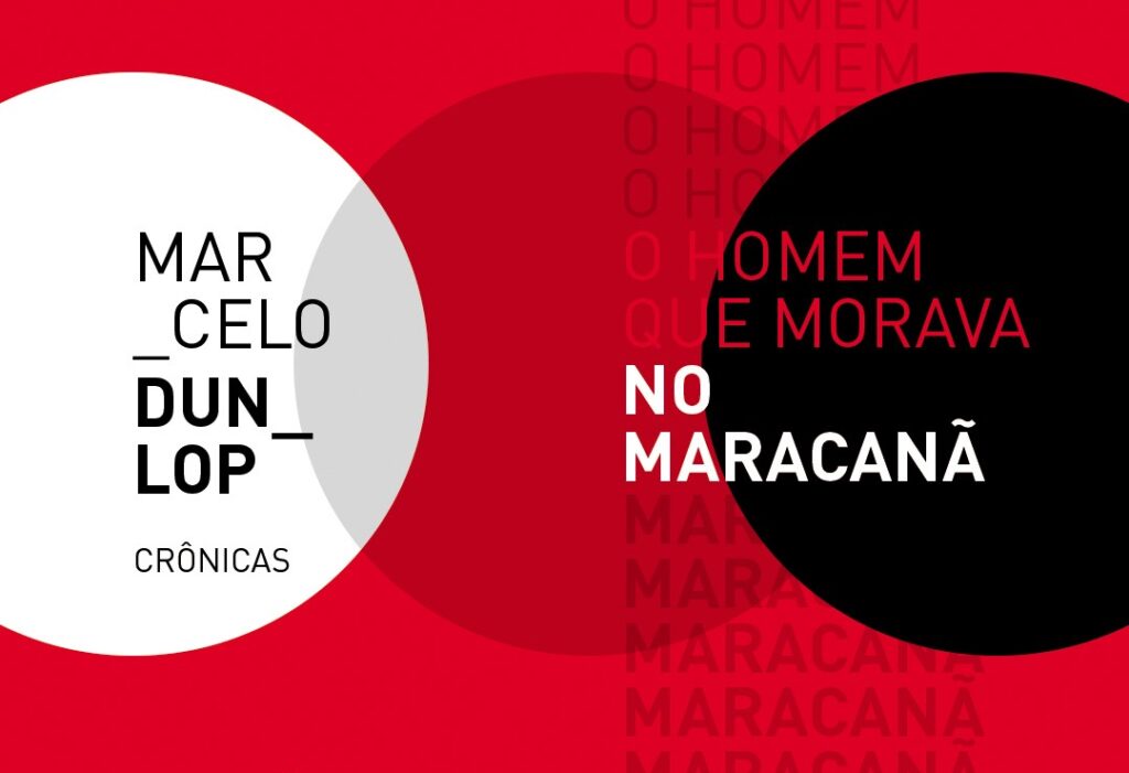 Livro "O homem que morava no Maracanã", do rubro-negro Marcelo Dulop, está em pré-venda