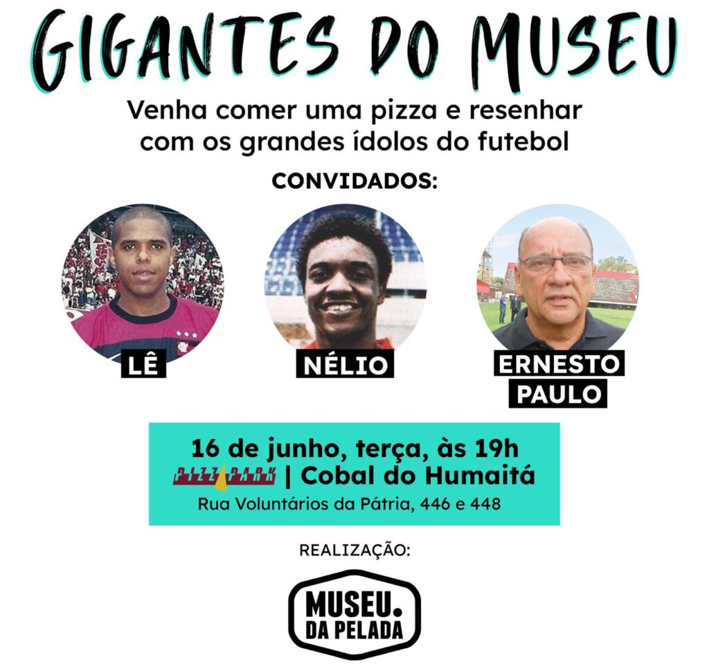 Nélio, Lê e Ernestou Augusto estarão em evento do Museu da Pelada com torcedores do Flamengo