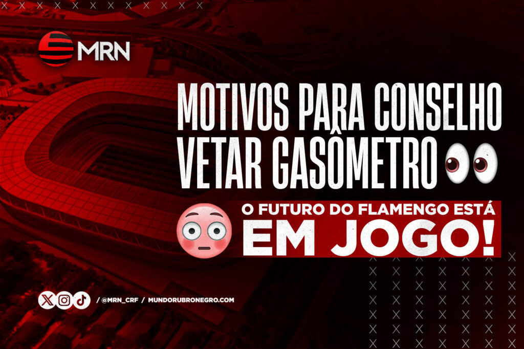 pareceres das comissões do conselho deliberativo do flamengo fazem ressalvas para aprovação da compra do terreno do Gasômetro para construção do estádio