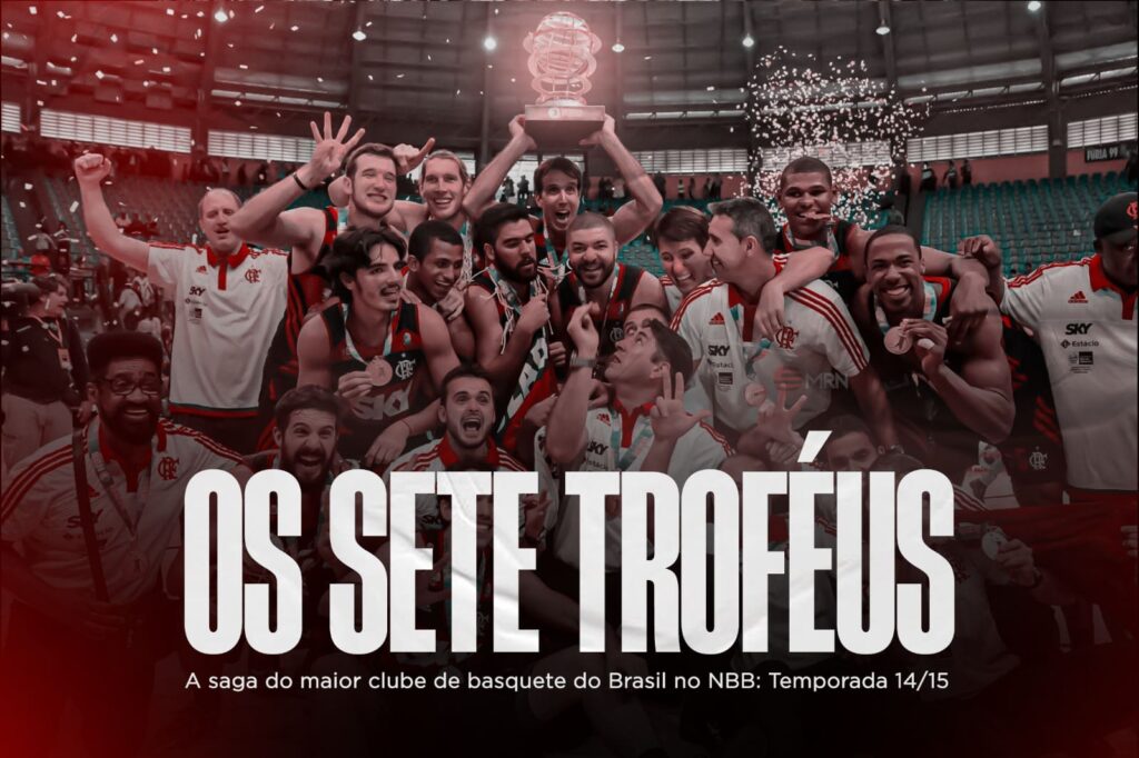 Os Sete Troféus: a saga do maior clube de basquete do Brasil no NBB | Temporada 2014/15: 3º título seguido e tetra inédito