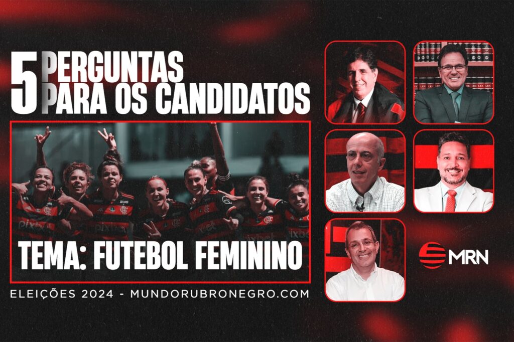 5 perguntas para os candidatos a presidente do Flamengo: Futebol Feminino